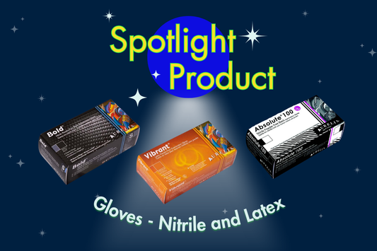 Nitrile and Latex Gloves!