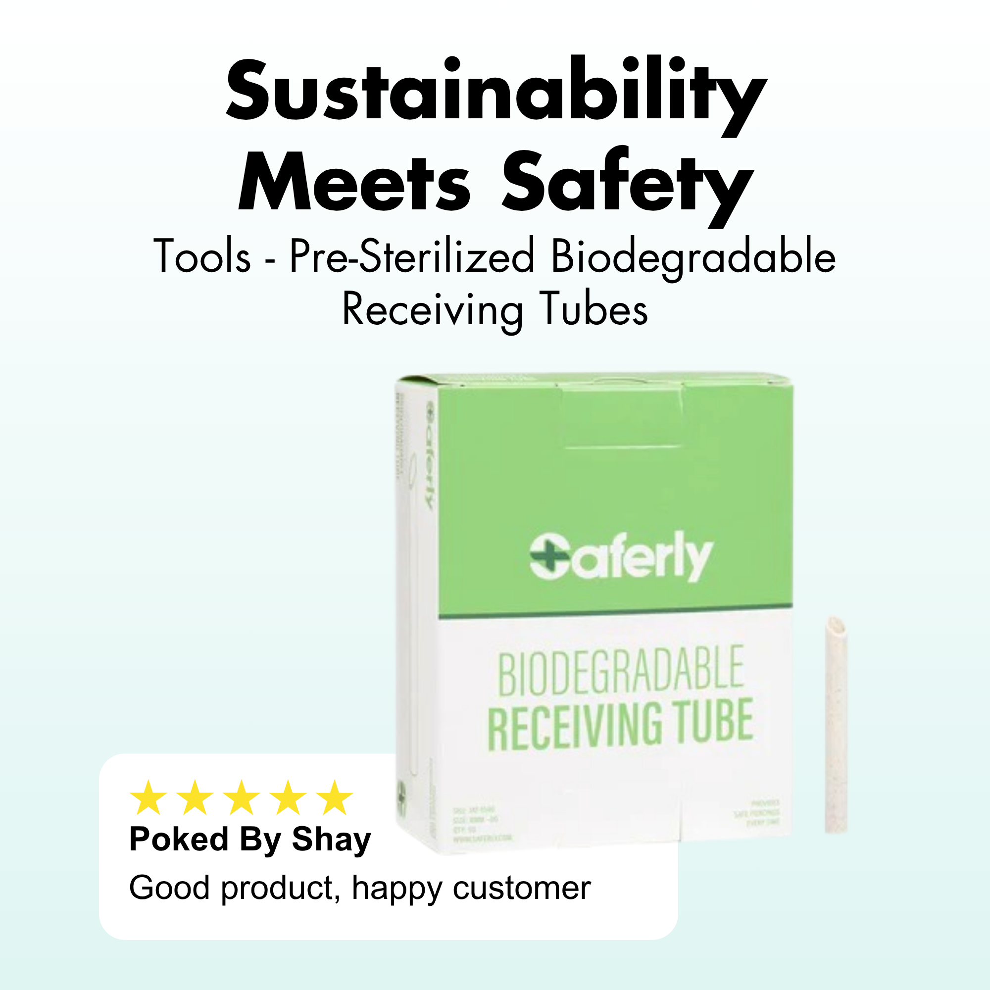 Tools - Pre-Sterilized Biodegradable Receiving Tubes