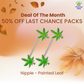 Last Chance Packs - Nipple - Painted Leaf